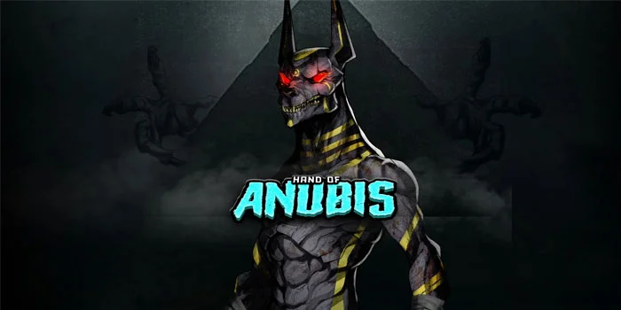 Hand-of-Anubis---Mengungkap-Misteri-Mesir-dan-Keberuntungan-di-Slot-Bertema-Firaun