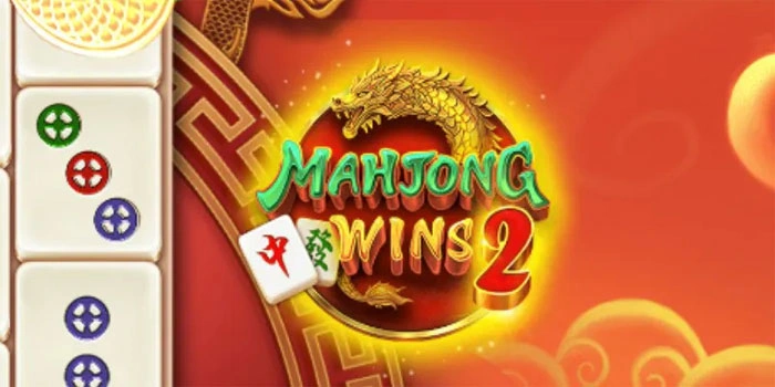 Mahjong-Wins-2-Menyelami-Dunia-Slot-yang-Menyenangkan-dan-Menguntungkan