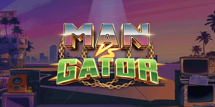 Man vs Gator - Petualangan Seru Melawan Buaya di Dunia Slot