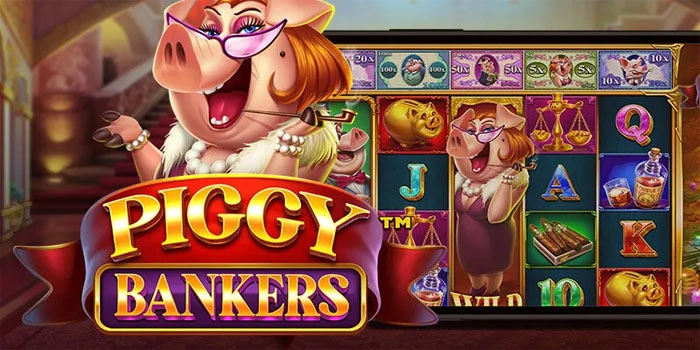 Piggy-Bankers-Slot-Gacor-dengan-Peluang-Menang-yang-Menggoda