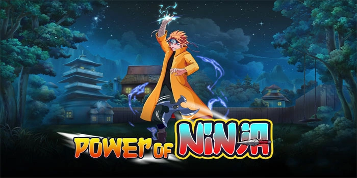 Power-of-Ninja-Game-Slot-Dengan-Daya-Tarik-Visual-dan-Suara-yang-Menggoda