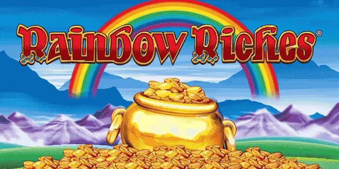 Rainbow-Riches-Menyelami-Dunia-Warna-dan-Kemenangan-Besar