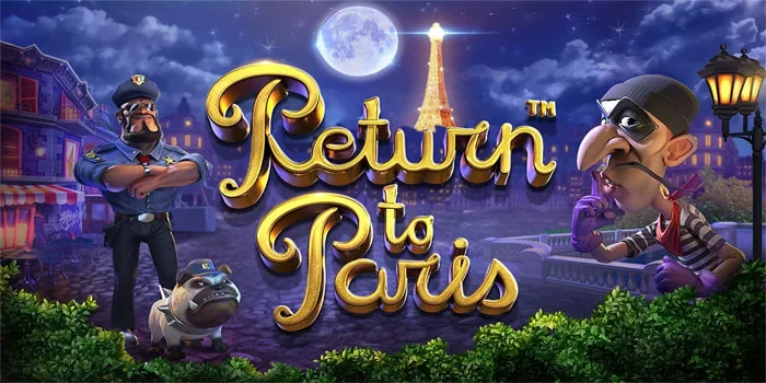 Return-to-Paris---Menjelajahi-Dunia-Kejahatan-yang-Dibuat-Betsoft