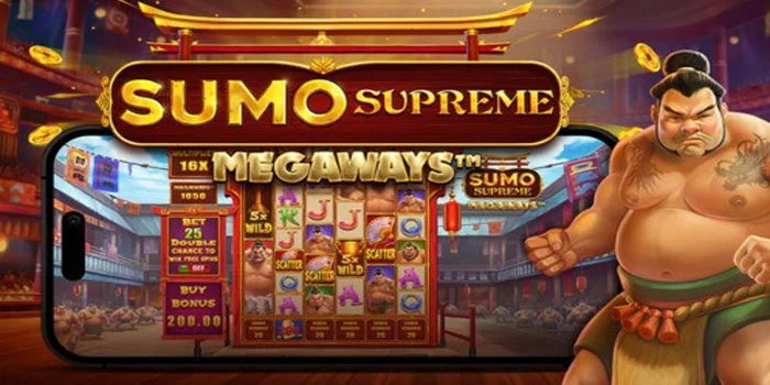 Sumo-Supreme-Megaways---Slot-Gacor-Mudah-Memberi-Peluang-JP-Besar