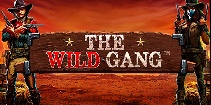 The Wild Gang - Slot Gacor yang Menyajikan Cuan Melimpah