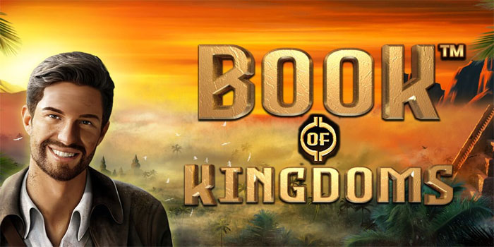 Mengungkap Rahasia Slot Book Of Kingdoms Jackpot Terbesar