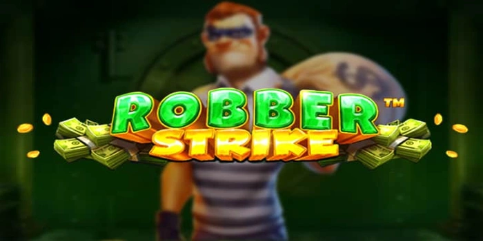 Waktu Gacor Rahasia Slot Robber Strike Yang Jarang Diketahui