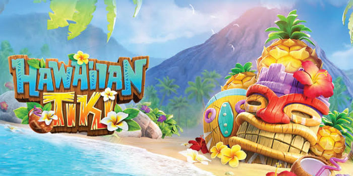 Strategi-Santai-Nikmati-Suasana-Tropis-di-Slot-Hawaiian-Tiki